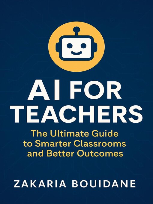 Title details for AI for Teachers by Zakaria Bouidane - Available